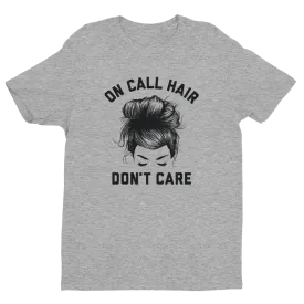 On-Call Hair Don't Care Tee